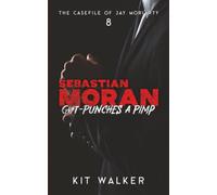 Sebastian Moran Gut-Punches a Pimp (The Casefile of Jay Moriarty)