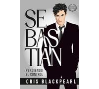 Sebastian: Perdiendo el control.