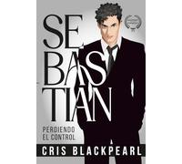 Sebastian: Perdiendo el control.