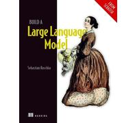 Sebastian Rasch Build a Large Language Model (From (Tapa dura) (Importación USA)