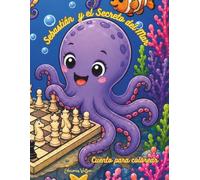 Sebastián y el Secreto del Mar: Cuento para colorear (Mi Libro de Sirenas y Amigos del Mar)