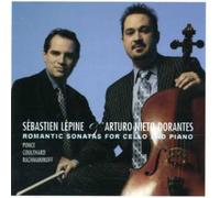 Sebastien Lepine & a Nieto Durantes - Romantic Sonatas for Cello & Pianos