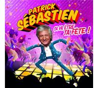 Sebastien, Patrick - Ca Va Etre Ta.. -CD+DVD-