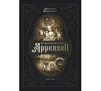 Sébastien Perez Benjamin Lacombe Die erstaunliche Familie Appenzell (Tapa dura)