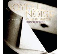 Sebesky, Don - Joyful Noise-Tribute to Duke E
