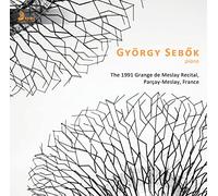 Sebok, Gyorgy - The 1991 Grange de Meslay Recital, Parcay-Meslay, France