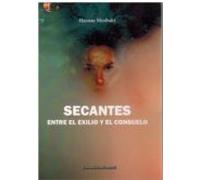Secantes Entre El Exilio Y El Consuelo