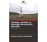 Séchage, aération et stockage des produits agricoles: I. Psychrométrie
