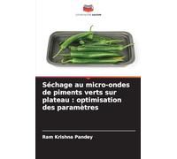 Séchage au micro-ondes de piments verts sur plateau : optimisation des paramètres