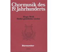 Sechs geistliche Lieder nach Gedichten von Joseph von Eichendorff.Chormusik des 19. Jahrhunderts.Chorpartitur, Sammelband
