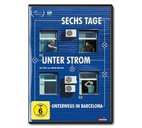 Sechs Tage unter Strom - Unterwegs in Barcelona [DVD]