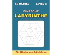 Sechseck-Labyrinthe für Kinder 3-6 Jahre - Band 3: 50 Hex-Labyrinthe + 50 Lösungen | 100 Seiten | Format 6×9″ | Rätselspaß für Vorschulkinder
