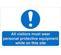 Seco Letrero con texto en inglés "All Visitors Must Wear Personal Protective Equipment While On This Site", 200 mm x 300 mm, plástico semirrígido de 1 mm