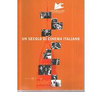 Secolo Di Cinema Italiano (Un)