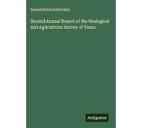 Second Annual Report of the Geological and Agricultural Survey of Texas