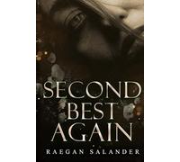 Second Best Again (All that's left)