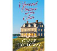 Second Chance at the Inn: Book 2 in the Birch Harbor Series