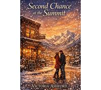 SECOND CHANCE AT THE SUMMIT