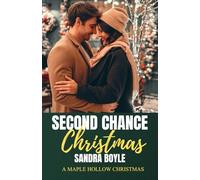 Second Chance Christmas: A Maple Hollow Christmas