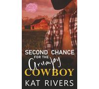 Second Chance for the Grumpy Cowboy (Heartfire County: Curves for the Cowboys)