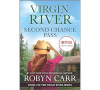 Second Chance Pass: A Virgin River Novel: 5 (The Virgin River Series, 5)