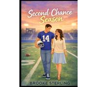 Second-Chance Season (Under the Lights)