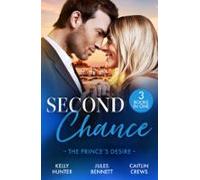 Second Chance: The Princes Desire (ebook)