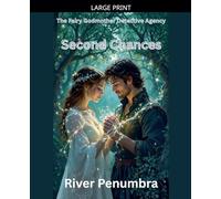 Second Chances: 2 (The Fairy Godmother Detective Agency)