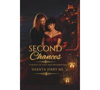 Second Chances: A Novel of Love and Redemption