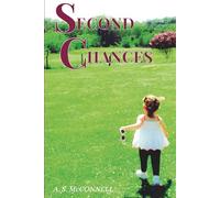 Second Chances: A whirlwind of love, loss, and finding courage (Romance Novel)