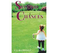 Second Chances: A whirlwind of love, loss, and finding courage (Romance Novel)