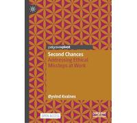 Second Chances: Addressing Ethical Missteps at Work