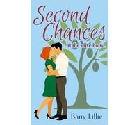 Second Chances at the Olive House: An uplifting tale of love, secrets and the unbreakable bond between three sisters