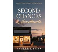 Second Chances & Sweethearts