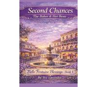 Second Chances: The Baker and Her Beau
