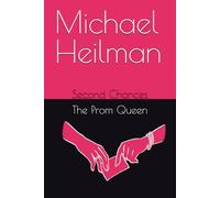 Second Chances: The Prom Queen