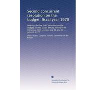 Second concurrent resolution on the budget, fiscal year 1978: Hearings before the Committee on the Budget, United States Senate, Ninety-fifth Congress, first session, July 19 and 21 ... July 20, 1977