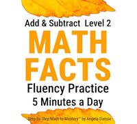 Second Grade Daily Math Fact Fluency Practice Workbook: Addition and Subtraction Timed Tests | Elementary Special Needs Homeschool Math | Memorize Math Facts