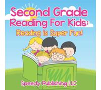 Second Grade Reading For Kids: Reading is Super Fun!