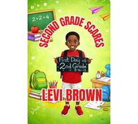 Second Grade Scares: 2 (Levi Brown's Growing Through the Grades)