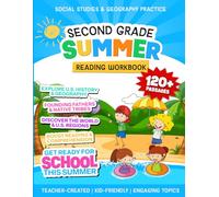 Second Grade Summer Reading Workbook: 116 Nonfiction Reading Passages & Summer Reading Comprehension Practice on US History, Government, Economics & More