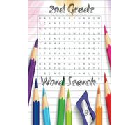 Second Grade Word Search Puzzle: Word Search with Easy to Read Print About Second Grade Vocabulary words like Stove, Shout, Carpet, and More | 6x9 ... Gift for Vacation, Holiday, and Free time.