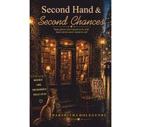 SECOND HAND & SECOND CHANCES: Some places aren’t meant to be sold. Some stories aren’t meant to end.