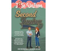 Second Inning: A Midlife Rom-Com with Baseball, a Grump, and Small-Town Mayhem