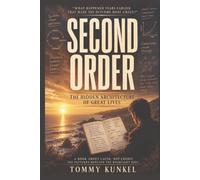 Second Order: The Hidden Architecture of Great Lives