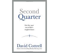 Second Quarter ... Get the most out of life's toug