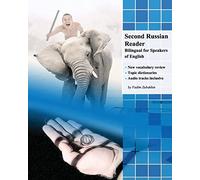 Second Russian Reader: Bilingual for Speakers of English: Volume 1 (Graded Russian Readers)