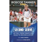 Second Serve: My Fall from Grace and Road to Reconciliation