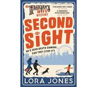Second Sight: A gripping British crime mystery packed with humor and incredible twists (The Magician's Wife Series Book 2)