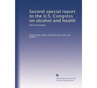 Second special report to the U.S. Congress on alcohol and health: New knowledge